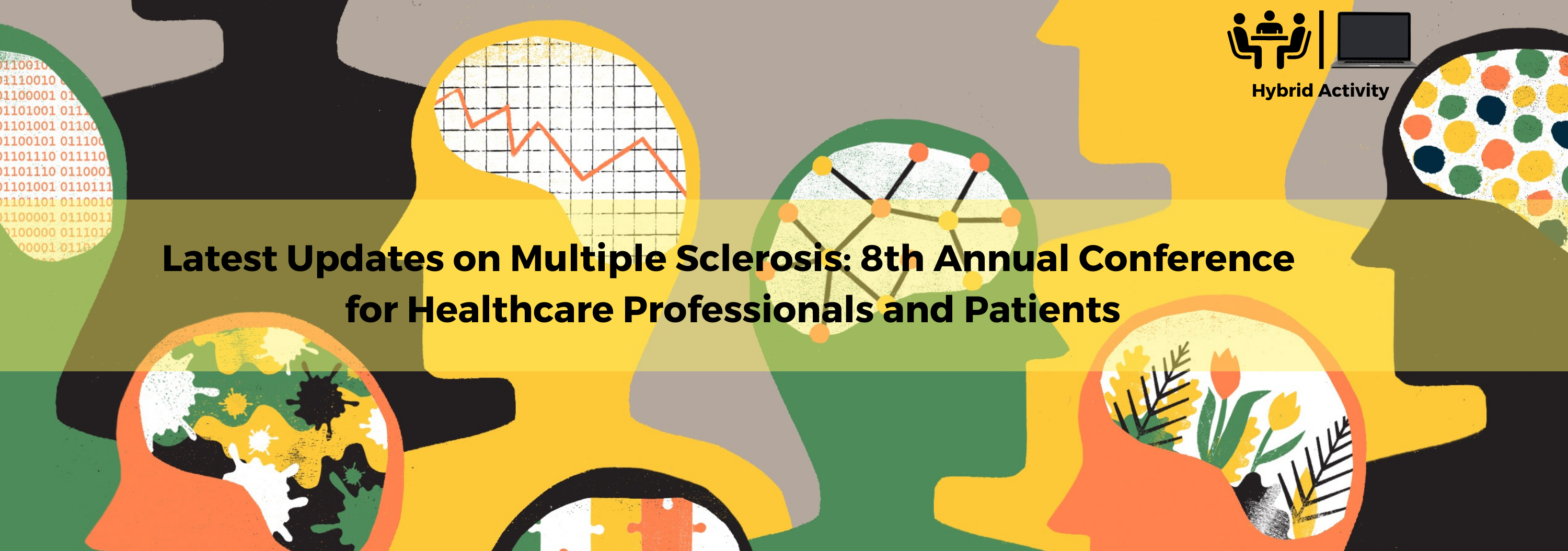 Latest Updates on Multiple Sclerosis: 8th Annual Conference for Healthcare Professionals and Patients Banner